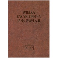 Wielka encyklopedia Jana Pawła II. T. 15, Kluger - Kraków
